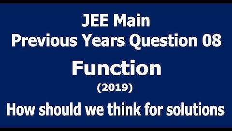 JEE Main Previous Years Question of Function Chapter | 08 | Composite function