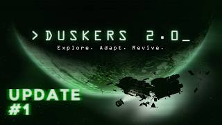 Duskers 2.0 - Update #1