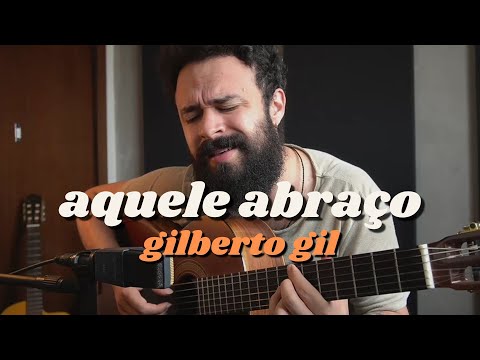 Aquele Abraço - Gilberto Gil (Stefano Mota)