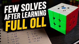 Few Solves After Learning Full OLL