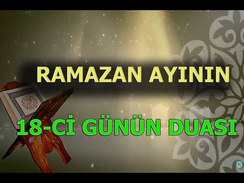 Ramazan ayının 18-ci günün duası | 5TV Kanal