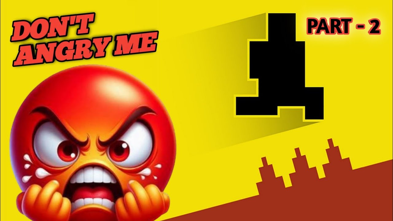 Don't angry me 😡💢 // level devil gameplay part-2