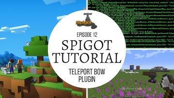 Spigot Plugin Development - 12 - Teleport Bow Plugin 🚰