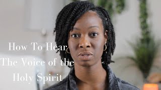 How to Hear God&#39;s Voice