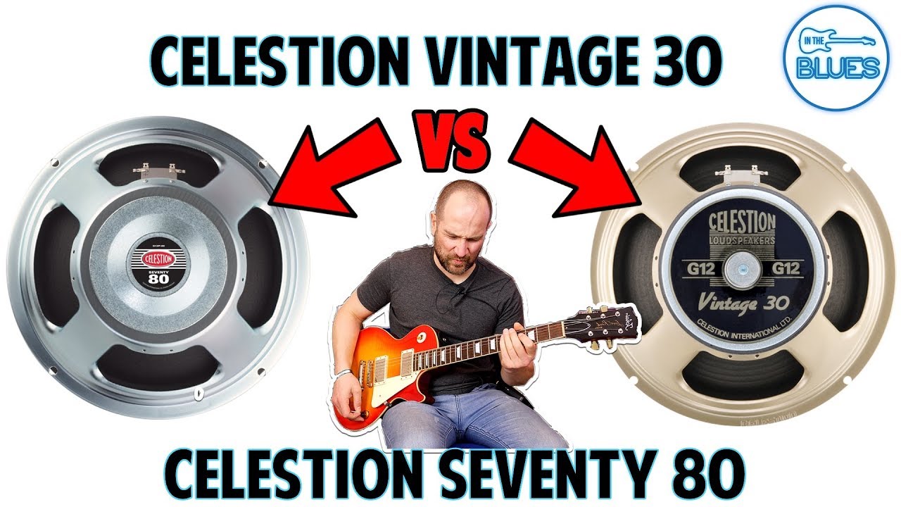 Celestion Vintage 30 Vs Celestion Seventy 80 Speaker Joyo Vs