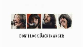 The Beatles - Don't Look Back In Anger (Oasis Cover)