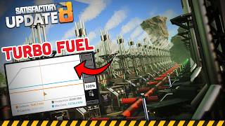 NO LAG, INSTANT POWER!  Turbo Fuel Factory!  Let's Play Satisfactory Update 8!