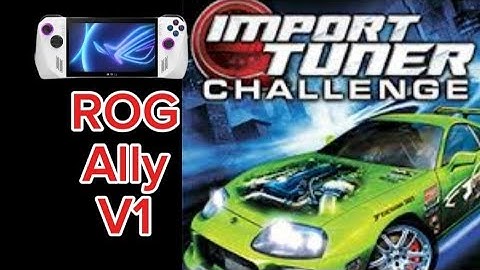 Xenia Black Screen AFTER PATCH FIX! import Tuner Challenge w/Rog Ally Extreme