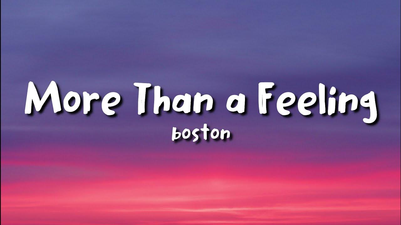 Boston feeling more. Boston more than a feeling.