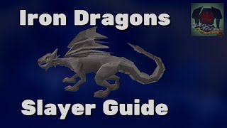 Slayer Guide: Iron Dragons - Oldschool Runescape
