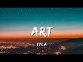 TYLA - ART (Official Lyrics Video)