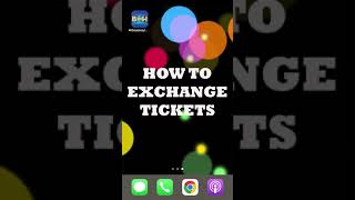 How to exchange your tickets using our new Broadway In Hollywood App. screenshot 1