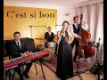 C'est si bon - Velvet Rose Live Band (QUARTET)