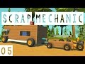 Scrap Mechanic Gameplay - #05 - Buggy and Trailer! - Let's Play