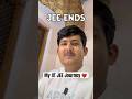 IIT JEE Journey Ends Finally ❤️ #jee #shorts