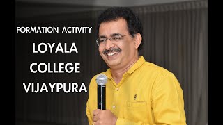 An attractive Formation Activity by teachers of Loyola College, Vijayapura by JP | A must watch