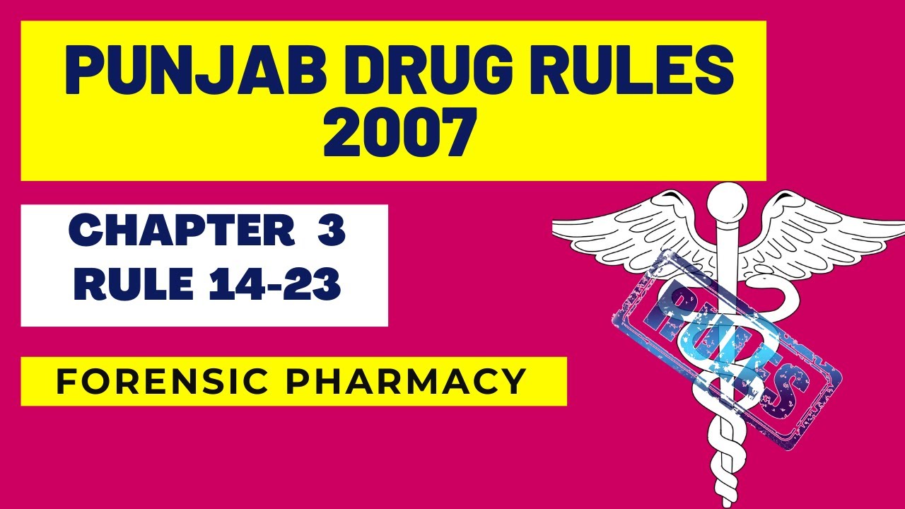Punjab Drug Rules 2007 Rule 14 To 23 Forensic Pharmacy Pharmacy punjab-drug-rules-2007-rule-14-to-23-forensic-pharmacy-pharmacy