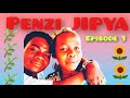 PENZI JIPYA EPISODE 1 Kenyan Movie