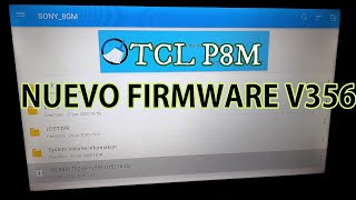TCL P8M NUEVO FIRMWARE V356 TCL P8M FIRMWARE UPDATE V356 Actualizar tv con android Update Android TV