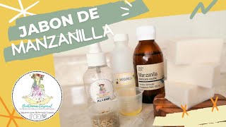 Cómo hacer tu propio jabón de Manzanilla 🌼