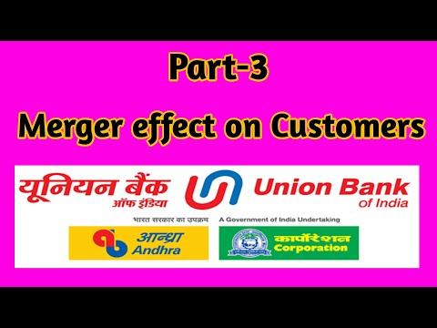 MERGER EFFECT OF UNION, ANDHRA & CORPORATION BANK ON EXISTING CUSTOMERS w.e.f. 01/04/2020  PART-III