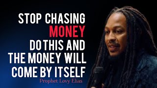 TOP SECRET: How to Attract Wealth and Abundance into Your Life • Prophet Lovy Elias