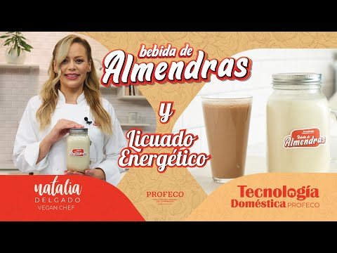 Natalia Delgado | Bebida de almendras y licuado energético | Tecnología Doméstica