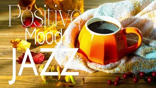 Jazz Music Positive Mood - Delicate November Jazz &amp; Sweet Autumn Bossa Nova to relax, study and work