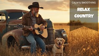 【Country Relax 6】Gentle Acoustic / for Relax / Focus / Chill / Study / Coffee