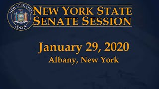 New York State Senate Session - 01/29/20