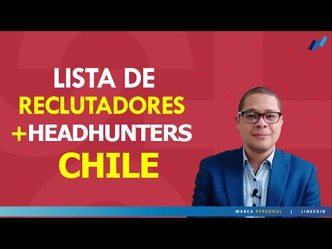 HEADHUNTER y Recursos Humanos en Chile para buscar empleo (parte 1)