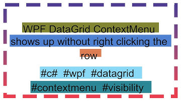 WPF DataGrid ContextMenu shows up without right clicking the row