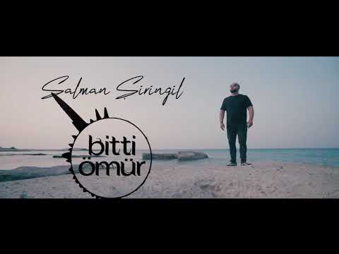 Salman Şiringül - Bitti Ömür