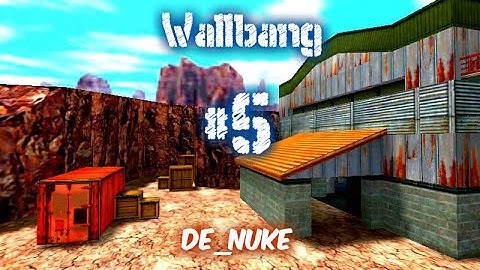 CS 1.6 wallbang #5 [de_nuke] (HD)
