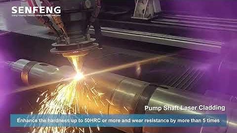 Laser Cladding Solution for Pump Shaft | SENFENG Laser Cladding Machine