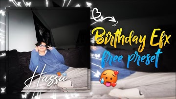 Birthday Efx Ae Inspired Video Editing Preset in Alight Motion #birthdayxml #birthday