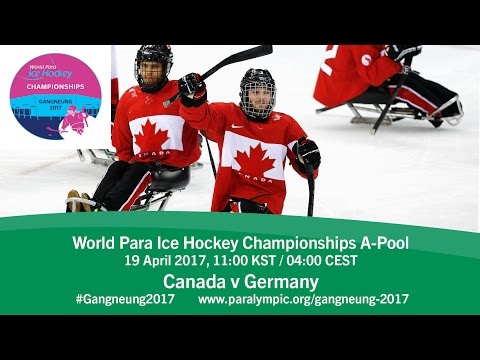 Canada v Germany | Prelim | 2017 World Para Ice Hockey Championships A-Pool, Gangneung