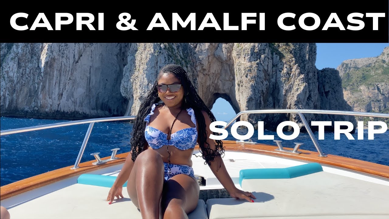 Capri, Positano, Amalfi and Naples Solo Trip VLOG