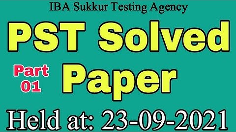 PST Fully Solved Paper by IBA || Held at 23-09-2021 || IBA Solved Paper || Part-01 || JobzMcqz