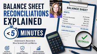 Balance Sheet reconciliations explained in less than 5 minutes