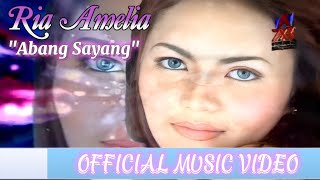 Ria Amelia - Abang Sayang [Official Video HD]