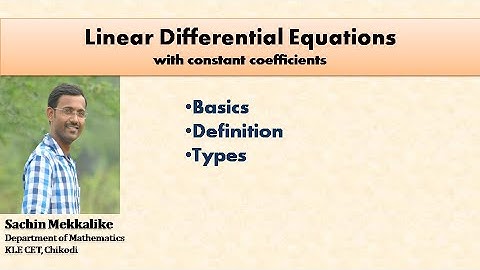 Second and higher order Linear Differential Equations | Definition and Types | 18MAT21