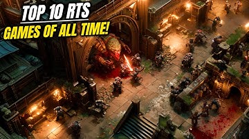 Top 10 RTS Games of All Time // The Ultimate Strategy Experience!