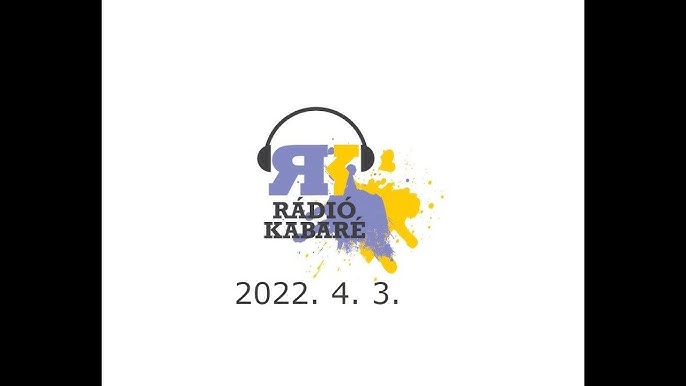 Rádiókabaré Kossuth Rádió 2022. 10. 22. - YouTube