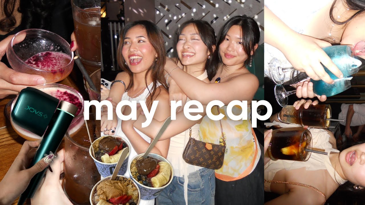 May Recap 🪩🍸 |  *life after uni*, loads of fun, JOVS IPL device, @sweetchilling_ haul