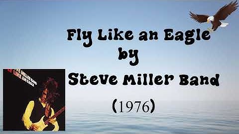 Fly Like an Eagle (Lyrics) - The Steve Miller Band | Correct Lyrics