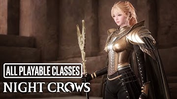 MMORPG NIGHT CROWS GLOBAL All Playable Classes Introduction
