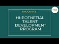 Shoonyas  hi potential talent development program testimony