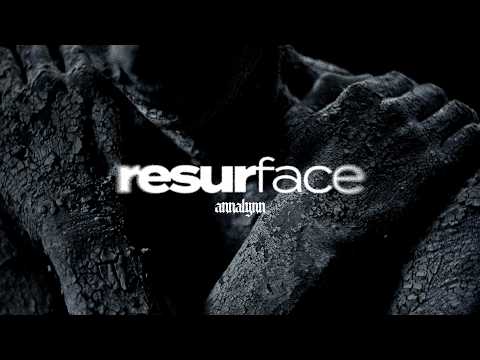 ANNALYNN - Resurface【Official Music Video】