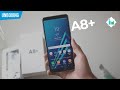 Samsung Galaxy A8+ (2018) - Unboxing en español